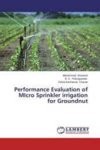 Performance Evaluation of MIcro Sprinkler irrigation for Groundnut （2015. 116 S. 220 mm）
