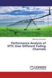 Performance Analysis of STTC Over Different Fading Channels （2014. 100 S. 220 mm）