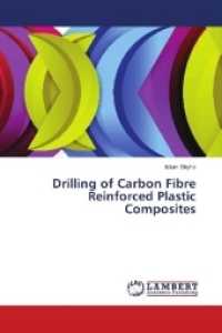 Drilling of Carbon Fibre Reinforced Plastic Composites （2018. 260 S. 220 mm）