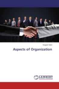 Aspects of Organization （2015. 272 S. 220 mm）