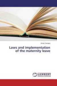 Laws and implementation of the maternity leave （2015. 72 S. 220 mm）