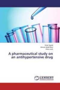 A pharmaceutical study on an antihypertensive drug （2015. 192 S. 220 mm）