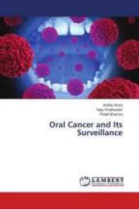 Oral Cancer and Its Surveillance （2018. 108 S. 220 mm）