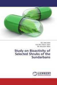 Study on Bioactivity of Selected Shrubs of the Sundarbans （2015. 68 S. 220 mm）