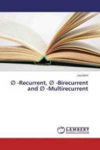 -Recurrent, -Birecurrent and -Multirecurrent （2015. 92 S. 220 mm）