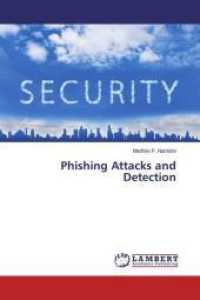 Phishing Attacks and Detection （2015. 68 S. 220 mm）