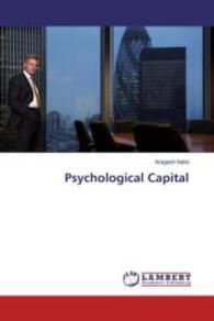 Psychological Capital （2015. 144 S. 220 mm）