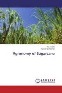 Agronomy of Sugarcane （2015. 88 S. 220 mm）
