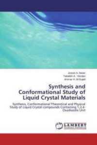 Synthesis and Conformational Study of Liquid Crystal Materials : Synthesis, Conformational Theoretical and Physical Study of Liquid Crystal compounds Containing 1,3,4-Oxadiazole Unit （2015. 120 S. 220 mm）