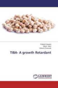 TIBA- A growth Retardant （2015. 76 S. 220 mm）