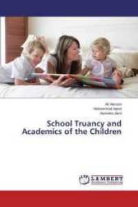 School Truancy and Academics of the Children （2015. 64 S. 220 mm）