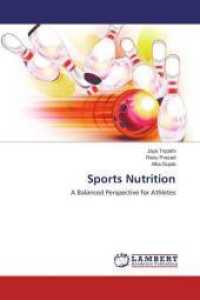 Sports Nutrition : A Balanced Perspective for Athletes （2015. 116 S. 220 mm）