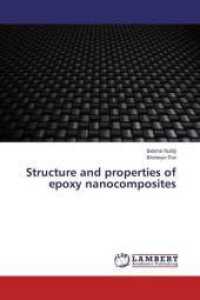 Structure and properties of epoxy nanocomposites （2015. 236 S. 220 mm）