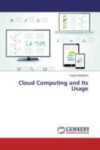 Cloud Computing and Its Usage （2015. 68 S. 220 mm）