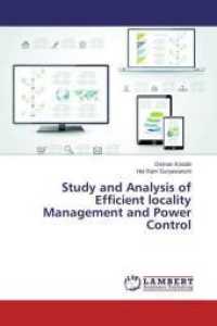 Study and Analysis of Efficient locality Management and Power Control （2015. 72 S. 220 mm）