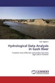 Hydrological Data Analysis in Gash River : Towards more effective and productive Gash Agriculture Scheme （2017. 52 S. 220 mm）