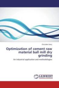 Optimization of cement raw material ball mill dry grinding : An industrial application and methodologies （2015. 80 S. 220 mm）