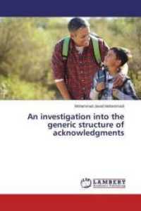 An investigation into the generic structure of acknowledgments （2015. 96 S. 220 mm）