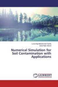 Numerical Simulation for Soil Contamination with Applications （2019. 80 S. 220 mm）