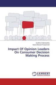 Impact Of Opinion Leaders On Consumer Decision Making Process （2015. 452 S. 220 mm）