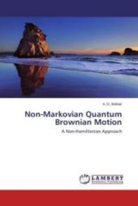 Non-Markovian Quantum Brownian Motion : A Non-Hamiltonian Approach （2015. 216 S. 220 mm）