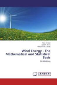 Wind Energy - The Mathematical and Statistical Basis : First Edition （2015. 212 S. 220 mm）