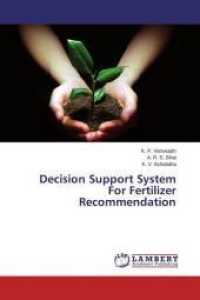 Decision Support System For Fertilizer Recommendation （2015. 100 S. 220 mm）
