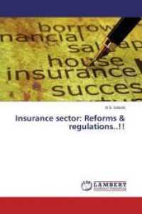 Insurance sector: Reforms & regulations..!! （2015. 528 S. 220 mm）
