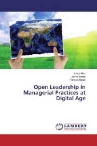 Open Leadership in Managerial Practices at Digital Age （2017. 84 S. 220 mm）