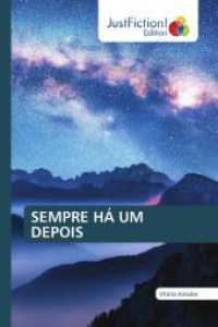 SEMPRE HÁ UM DEPOIS （2024. 104 S. 220 mm）