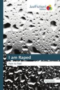 I am Raped : Pain to Feel （2015. 80 S. 220 mm）