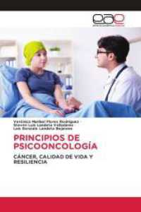 PRINCIPIOS DE PSICOONCOLOGÍA : CÁNCER, CALIDAD DE VIDA Y RESILIENCIA （2023. 60 S. 220 mm）