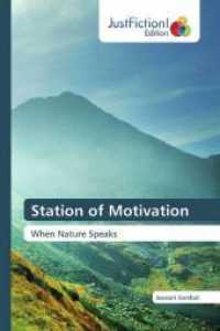 Station of Motivation : When Nature Speaks （2020. 52 S. 220 mm）