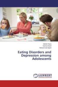 Eating Disorders and Depression among Adolescents （2015. 52 S. 220 mm）