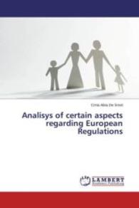 Analisys of certain aspects regarding European Regulations （2015. 60 S. 220 mm）