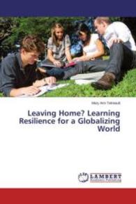 Leaving Home? Learning Resilience for a Globalizing World （2015. 64 S. 220 mm）