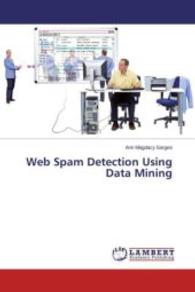 Web Spam Detection Using Data Mining （2015. 180 S. 220 mm）
