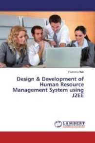 Design & Development of Human Resource Management System using J2EE （2017. 324 S. 220 mm）