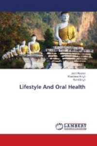 Lifestyle And Oral Health （2018. 128 S. 220 mm）