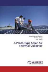 A Proto-type Solar Air Thermal Collector （2015. 64 S. 220 mm）
