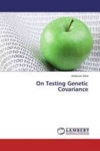 On Testing Genetic Covariance （2015. 112 S. 220 mm）