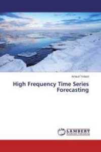High Frequency Time Series Forecasting （2015. 160 S. 220 mm）