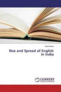 Rise and Spread of English in India （2015. 100 S. 220 mm）