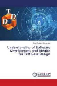 Understanding of Software Development and Metrics for Test Case Design （2018. 156 S. 220 mm）