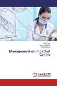 Management of Impacted Canine （2015. 100 S. 220 mm）