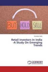 Retail Investors In India -A Study On Emerging Trends （2015. 268 S. 220 mm）