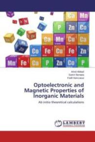 Optoelectronic and Magnetic Properties of Inorganic Materials : Ab initio theoretical calculations （2015. 80 S. 220 mm）