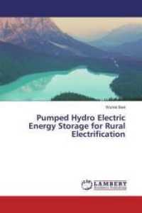 Pumped Hydro Electric Energy Storage for Rural Electrification （2019. 68 S. 220 mm）
