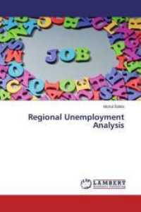 Regional Unemployment Analysis （2015. 68 S. 220 mm）