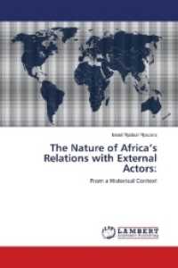 The Nature of Africa's Relations with External Actors: : From a Historical Context （2018. 120 S. 220 mm）